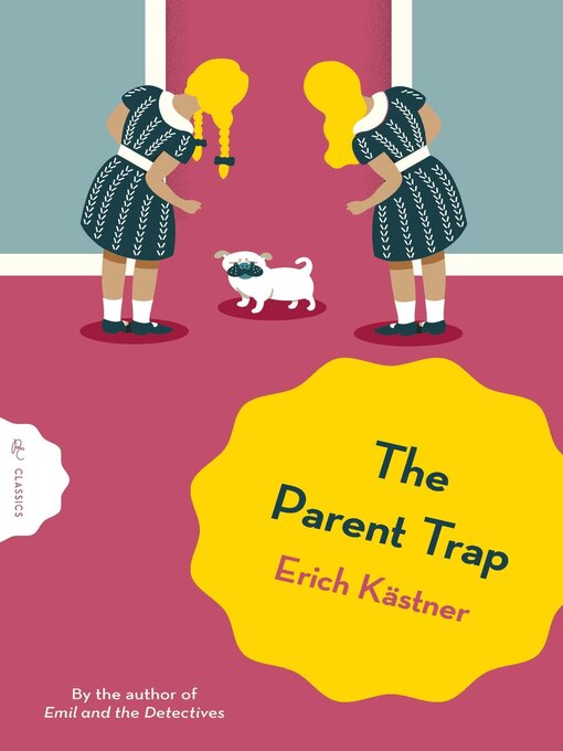 Title details for The Parent Trap by Erich Kästner - Available